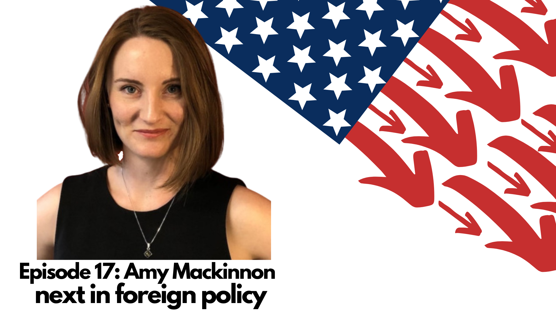 Amy Mackinnon on Reporting on Russia, Ukraine, and National Security
